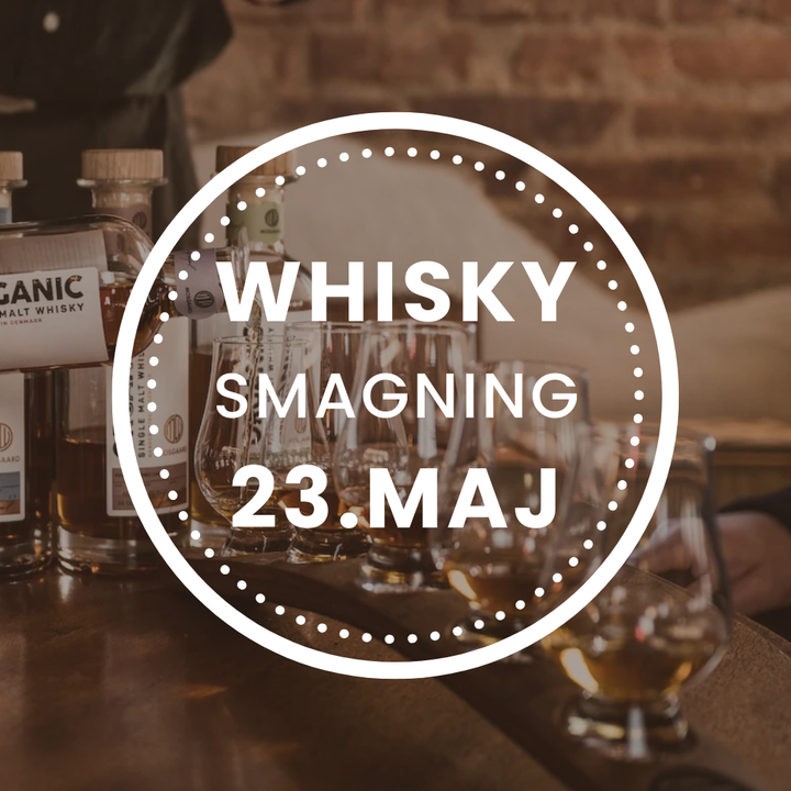 Whiskysmagning - 23. Maj